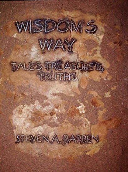 Wisdom's Way: Tales, Treasures, Truths