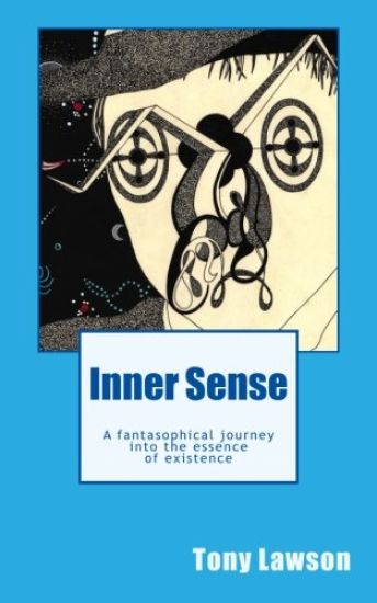 Inner Sense: A fantasophical journey into the essence of existence