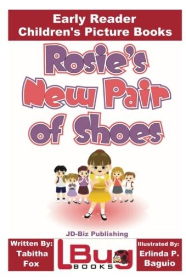 Rosie's New Pair of Shoes - Early Reader - Children's Picture Books