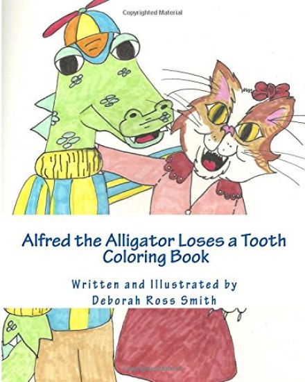 Alfred the Alligator Loses a Tooth Coloring Book