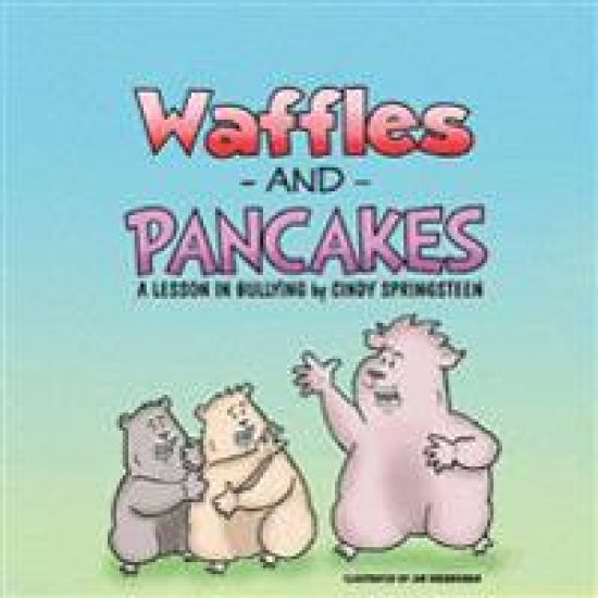 Waffles and Pancakes: A Lesson In Bullying