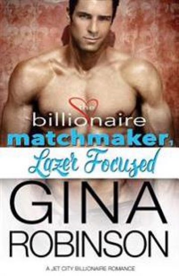 Lazer Focused: A Jet City Billionaire Romance