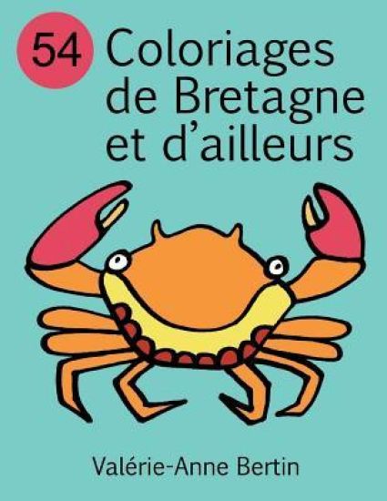 54 Coloriages de Bretagne Et d'Ailleurs: Album de Coloriage