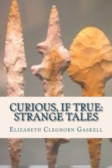 Curious If True Strange Tales