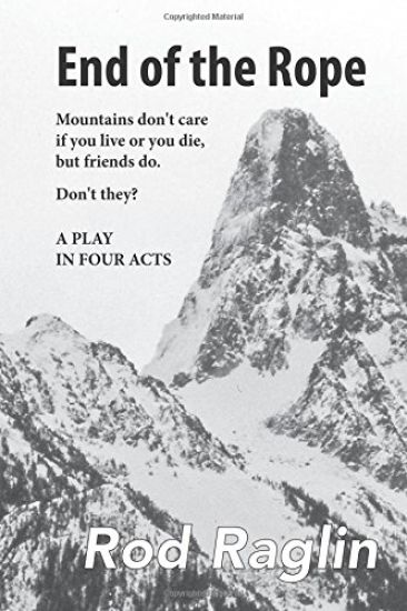 End of the Rope: A Play in Four Acts