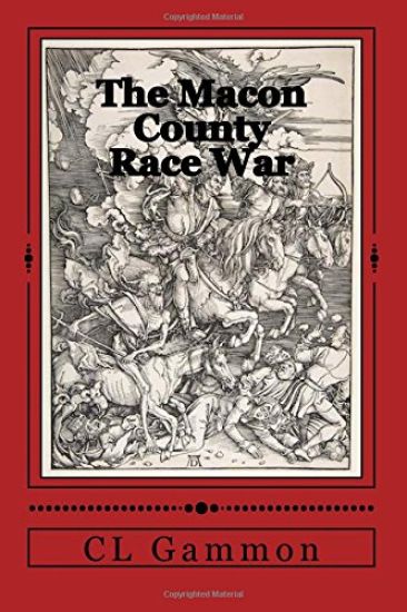 The Macon County Race War