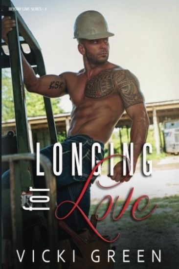 Longing For Love (Beyond Love #3)