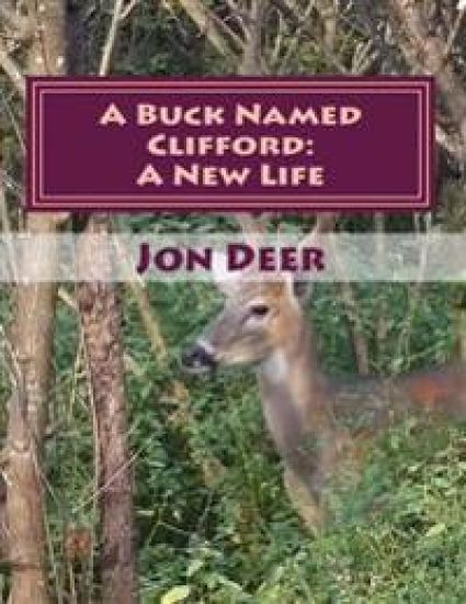 A Buck Named Clifford: A New Life