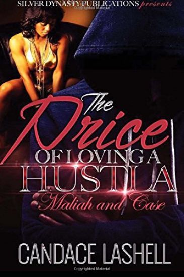 The Price Of Loving A Hustla