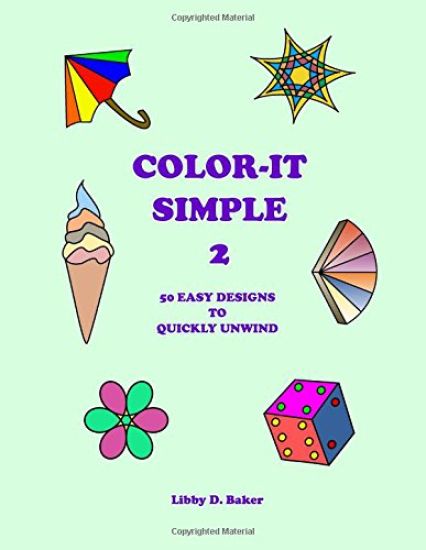 Color-It Simple 2: 50 Easy Designs to Quickly Unwind