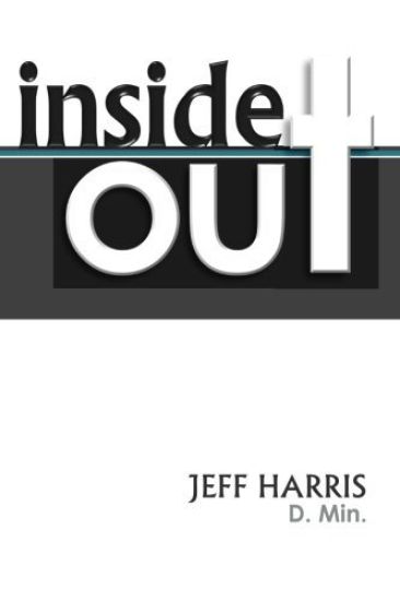 Inside Out: Beyond Emotions and the Real Story of What's Going On Inside of You