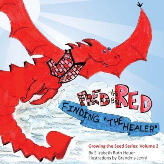 Fred the Big Red: Finding The Healer