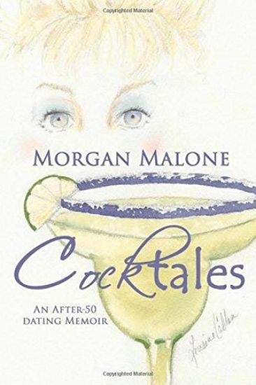 Cocktales: An After-50 Dating Memoir