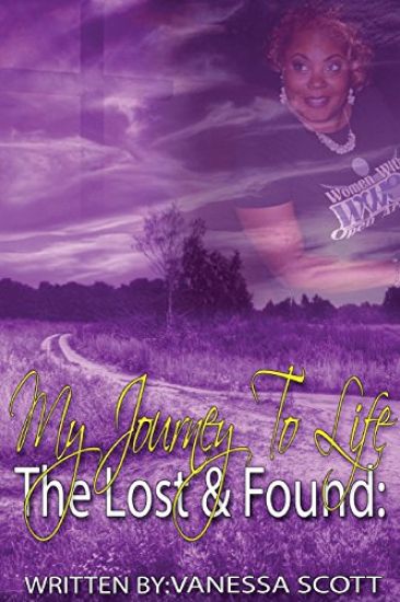 The Lost and Found: My Journey to Life