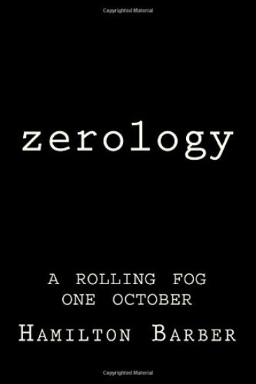 Zerology: A rolling fog one October