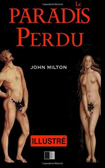 Le Paradis Perdu (Illustré)