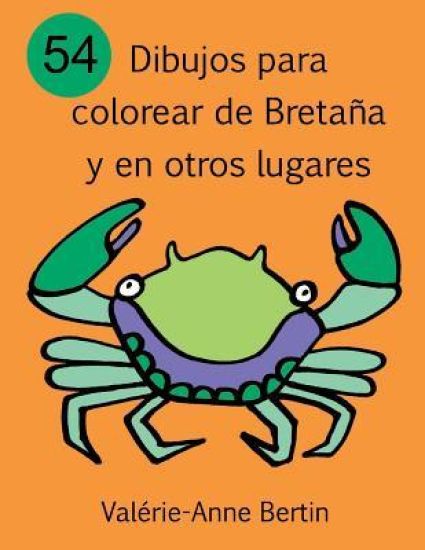 54 Dibujos Para Colorear de Bretaña Y En Otros Lugares: Libro Para Colorear