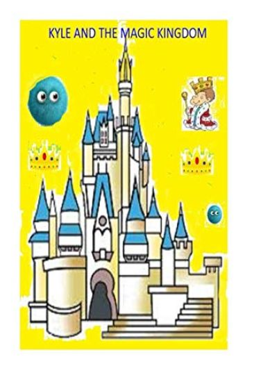 Kyle and the magic kingdom