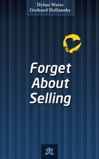 Forget About Selling