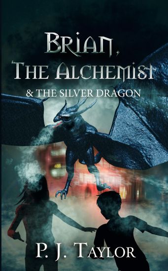Brian, the Alchemist & the Silver Dragon