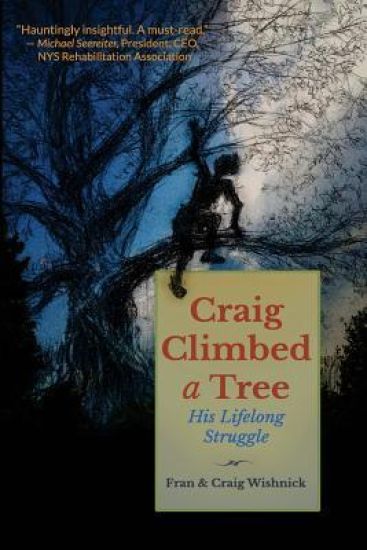 Craig Climbed a Tree: His Lifelong Struggle