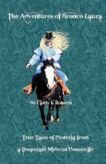 The Adventures of Bronco Laura