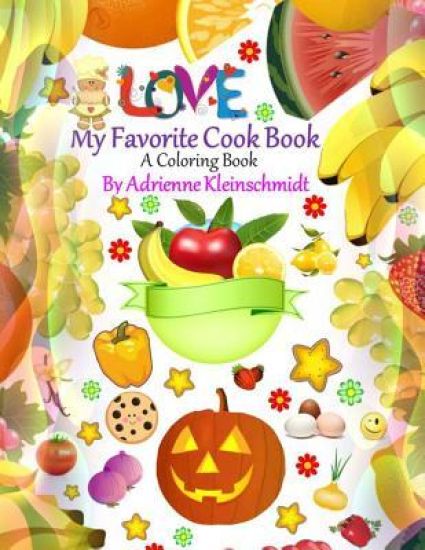 My Favorite Cook Book A Coloring Book