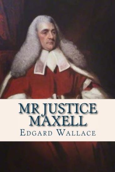 Mr Justice Maxell