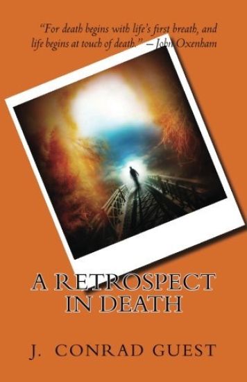 A Retrospect In Death