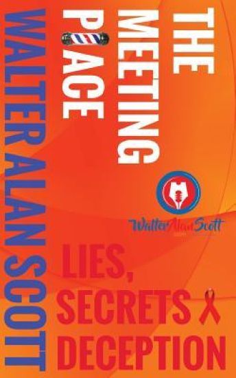 The Meeting Place: Lies, Secrets, Deception