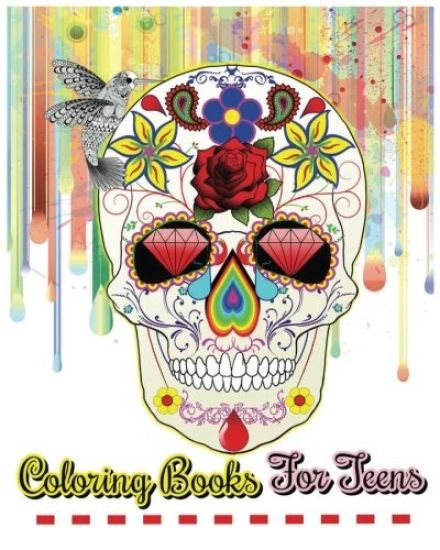 Coloring Books For Teens: Beautiful Flowers, Mandalas, Animals And Skull Designs