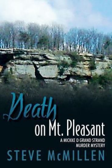 Death on Mt. Pleasant: A Mickke D Grand Strand Murder Mystery