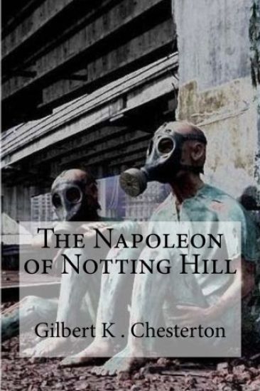 The Napoleon of Notting Hill