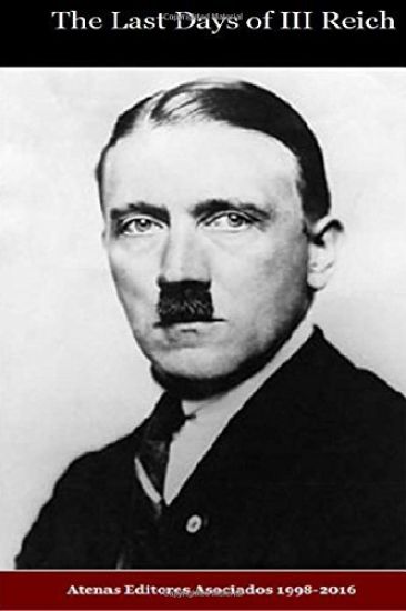 The Last Days of III Reich