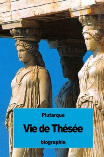 Vie de Thésée