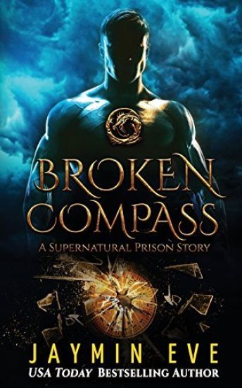 Broken Compass: Supernatural Prison Story 1