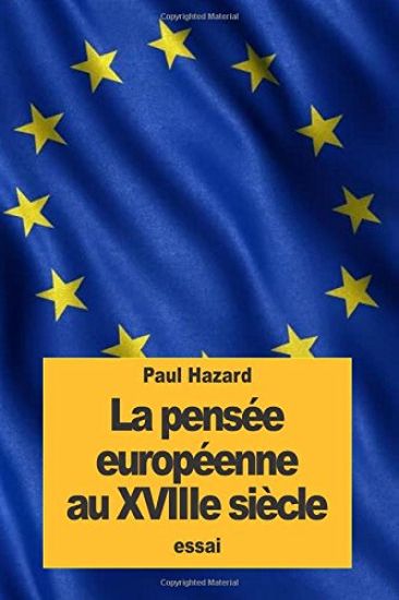La pensée européenne au XVIIIe siècle