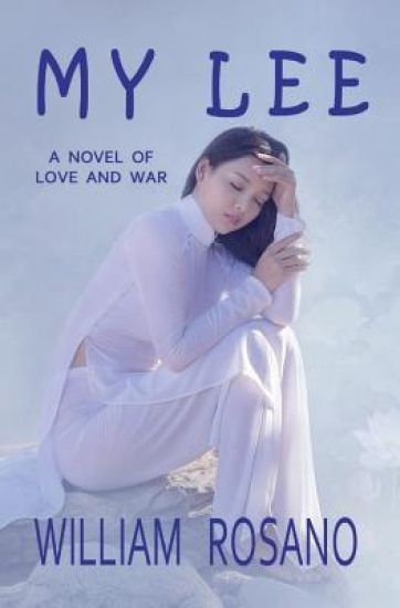 My Lee: A Novel of Love and War