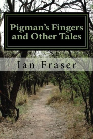 Pigman's Fingers and Other Tales