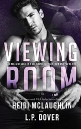 Viewing Room: A Society X Novel