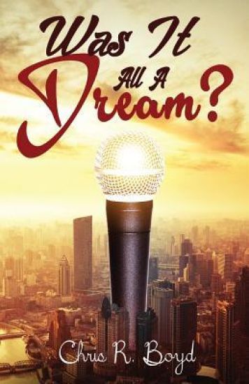 Was It All a Dream?