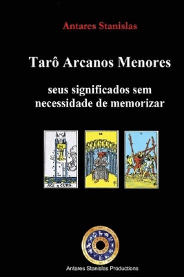 Taro Arcanos Menores, seus significados sem necessidade de memorizar