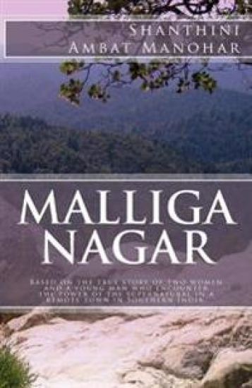 Malliga Nagar: Based on the true story of two women and a young man who encounter the power of the supernatural in a remote town in Southern India.