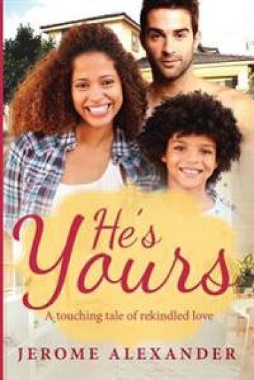 He's Yours: A Clean Billionaire Single Parent BWWM Romance