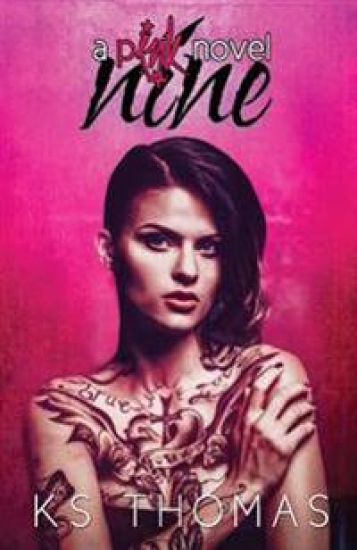 Nine (A pINK Novel, #1)