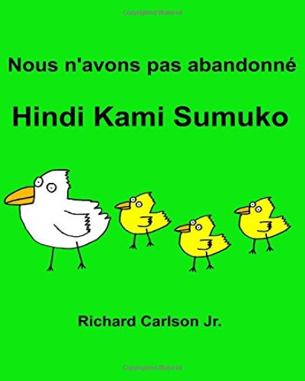 Nous n'avons pas abandonné Hindi Kami Sumuko: Livre d'images pour enfants Français-Tagalog (Édition bilingue)