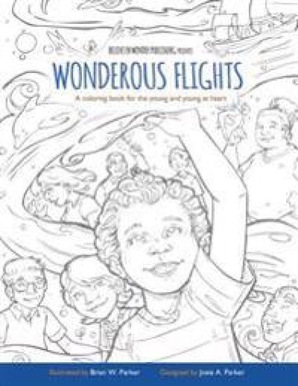 Wonderous Flights: A coloring book for the young and young at heart