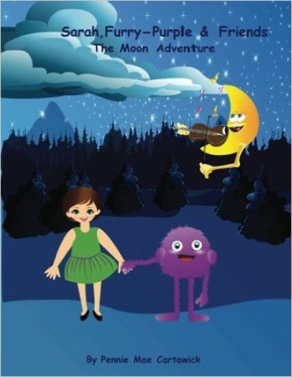 Sarah, Furry-Purple & Friends.: The Moon Adventure