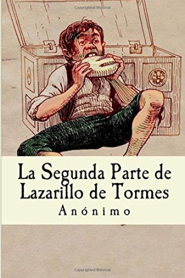 La Segunda Parte de Lazarillo de Tormes