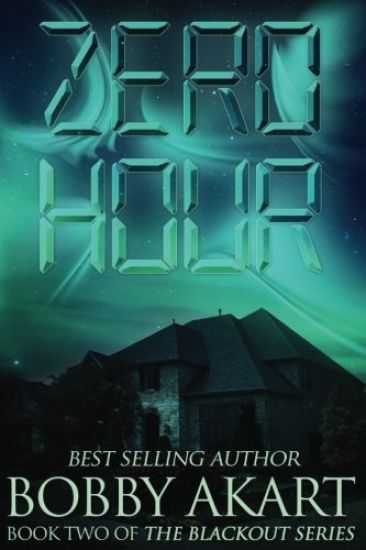 Zero Hour: A Post-Apocalyptic Emp Survival Fiction Series